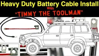 Heavy Duty Battery & Ground Cable Set Install (FZJ80 Land Cruiser)