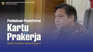 Pembukaan Pendaftaran Kartu Prakerja
