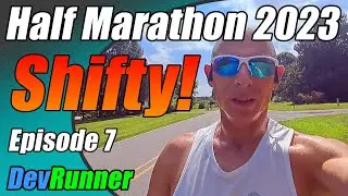 DevRunner: Half Marathon 2023 - Shifty! - Episode 7