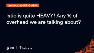 Istio service mesh performance: What’s the overhead on Istio service mesh?