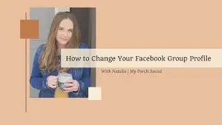 How to Change Your Facebook Group Profile