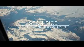 Sean Rice Cinematography Reel  2023-24 (4K)