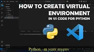 How to Create a Virtual Environment in VS Code for Python (2025 Guide)