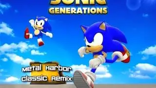 Metal Harbor Classic Remix - Sonic Generations