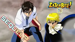 Zatch Bell Returns with New Sequel (Zatch bell 2) The Next Mamodo Battle To become King?