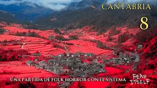 Cantabria - 8 - Folk Horror con sistema Fear Itself
