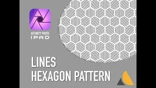 Affinity Photo iPad — LINES HEXAGON pattern