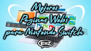 Mejores páginas webs que puedes consultar teniendo una NINTENDO SWITCH (seguro te sirven)
