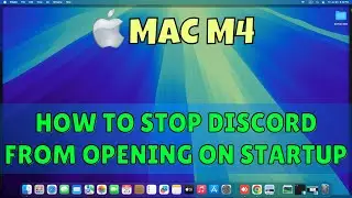 How to stop discord from opening on startup Macbook M4