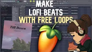 HOW TO MAKE LOFI BEATS FROM SCRATCH (FROM MY FREE LOOPKIT) | FL Studio Tutorial