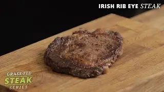 Irish Beef | Grass-Fed Steak Series | Rib Eye 🍴