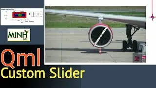 Qml Custom Slider Part 2 60fps | minhinc.42web.io | Jan 08 2020