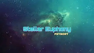 Psybort - Stellar Euphony