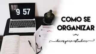 COMO SE ORGANIZAR MELHOR - DICAS P/ ESTUDOS + PLANNER