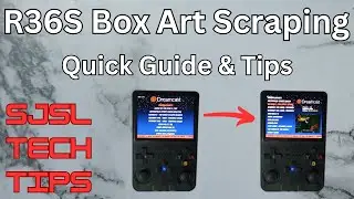 R36S Box Art Scraping - SjslTechTips