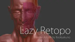 Blender Addon : Lazy Retopo