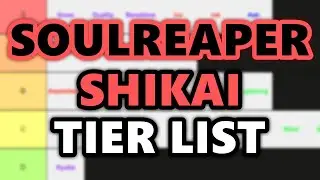 BEST Soul Reaper Shikai Tier List | Type Soul