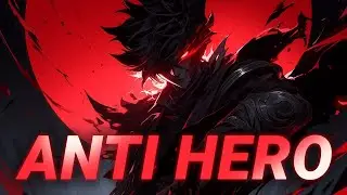Songs to feel like the ANTI HERO stealing the show 🔥😈