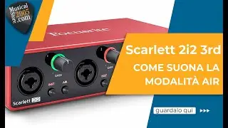 Focusrite Scarlett 2i2 3rd ( terza generazione ) - Recensione Italiano
