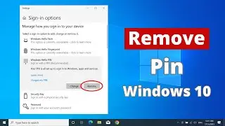 How to Remove Pin in Windows 10 Laptop or PC