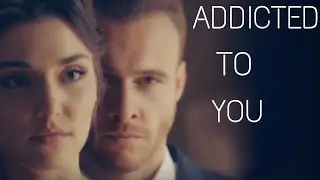 Eda x Serkan | Addicted to you | Sen Cal Kapimi