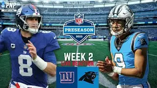 NFL Preseason Week 2: Carolina Panthers vs New York Giants Play-by-Play & Live Reaction!