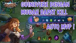 CARA MUDAH MAIN GUINEVERE |MOBILE LEGEND ~ GUINEVERE