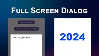 Full Screen DIalog | Android Studio | 2024 (Source Code)