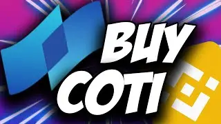 COTI Crypto ✅ How to Buy COTI Coin on Binance