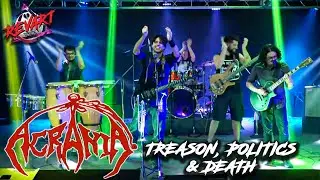 Acrania - Treason, Politics & Death (