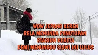 Jepang rela menunda penutup staiun kereta, demi menunggu siswi ini lulus