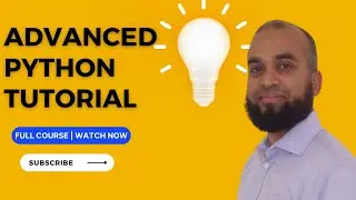 Advance Python Tutorial Full Course | 4 Hours | 2022