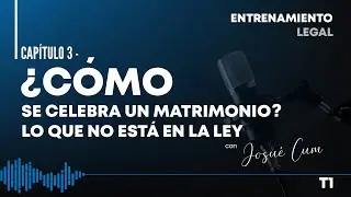 ¿CÓMO SE CELEBRA UN MATRIMONIO? LO QUE NO ESTÁ EN LA LEY