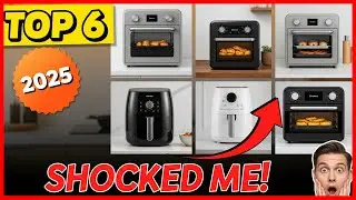 Top 6 Air Fryer Toaster Ovens That Will SHOCK You in 2025 | Budget vs Premium Test
