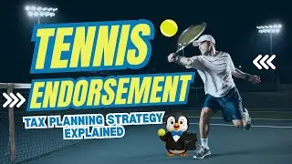 Inside Tennis Endorsements: How Players Earn Off the Court and Minimize Tax|Tennis and Tax Episode 3
