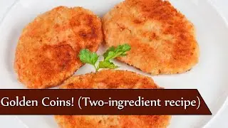 Golden Coins! (Two-ingredient recipe)