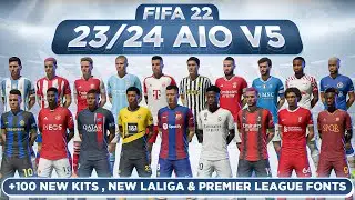 23/24 AIO Kits V5 Mod For FIFA 22 ( +100 Kits,  New Badges, New Fonts) TU17
