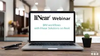 BIM workflows with liNear Solutions on Revit
