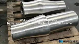 roller body for heat furnace made by HEXIN MACHINERY