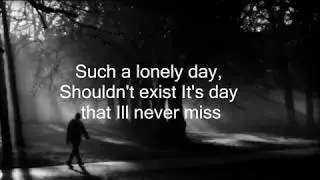 SYSTEM OF A DOWN - LONELY DAY | LETRA