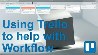 Using Trello to help with Workflow