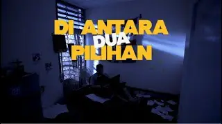 Di Antara Dua Pilihan