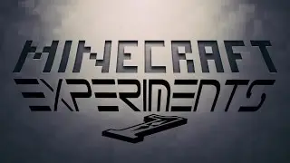 Minecraft - Эксперименты 1 - Начало начал