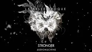 Audiomachine - Stronger