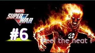 🔥Human Torch Burn like hurricanes🌋Mavel super war gameplay, Ep6