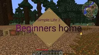 Simple Life 2~Beginners Home-Ep 2 w/sinbornkidd