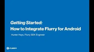 Integrate Flurry Analytics for an Android mobile application