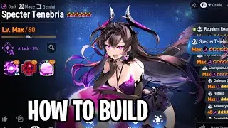 Specter Tenebria - Ultimate Guide [Epic Seven]
