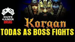 ▶️ KORGAN - Dicas p/ Vencer Todos os Boss Fights
