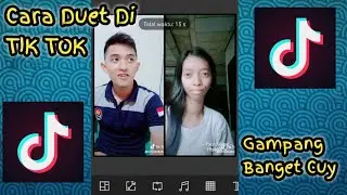 Cara Duet di Tik Tok!! Gampang Banget